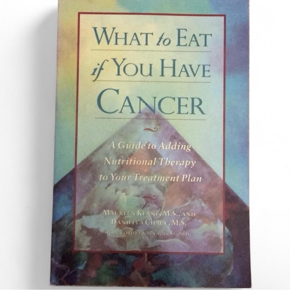 What to Eat if You Have Cancer